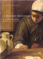 REALIDAD TRASCENDIDA  Y OTROS ESTUDIOS SOBRE VELAZQUEZ, LA