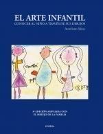 ARTE INFANTIL, EL . "CONOCER AL NIÑO A TRAVES DE SUS DIBUJOS"