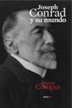 JOSEPH CONRAD Y SU MUNDO .. 