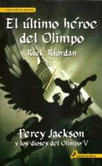 ULTIMO HEROE DEL OLIMPO, EL "PERCY JACKSON Y LOS  DIOSES OLIMPO V"