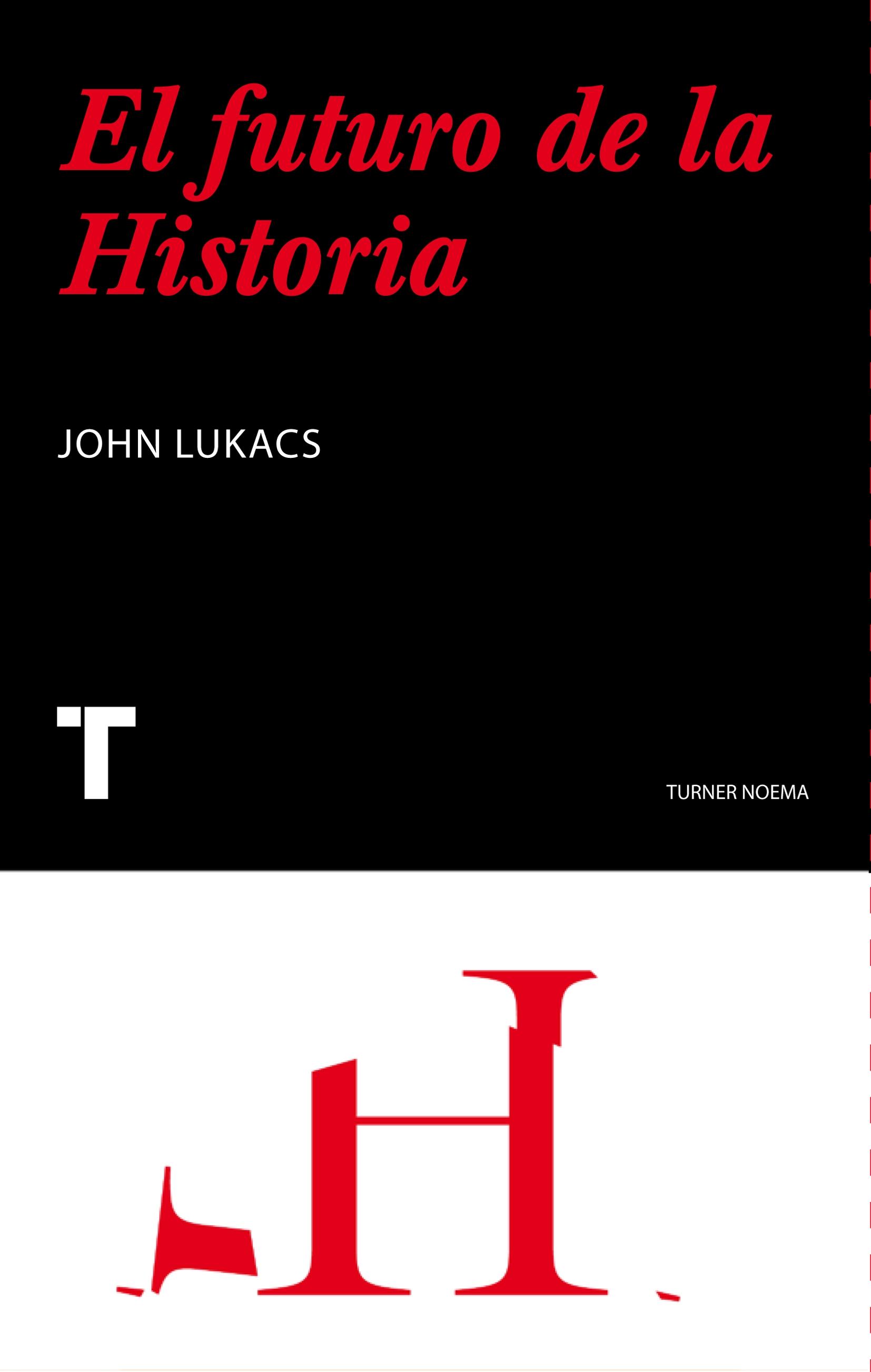 FUTURO DE LA HISTORIA, EL.