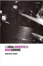 VIDA A MUERTE DE NINA SIMONE, LA