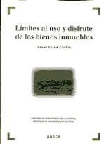 LIMITES AL USO Y DISFRUTE DE LOS BIENES INMUEBLES