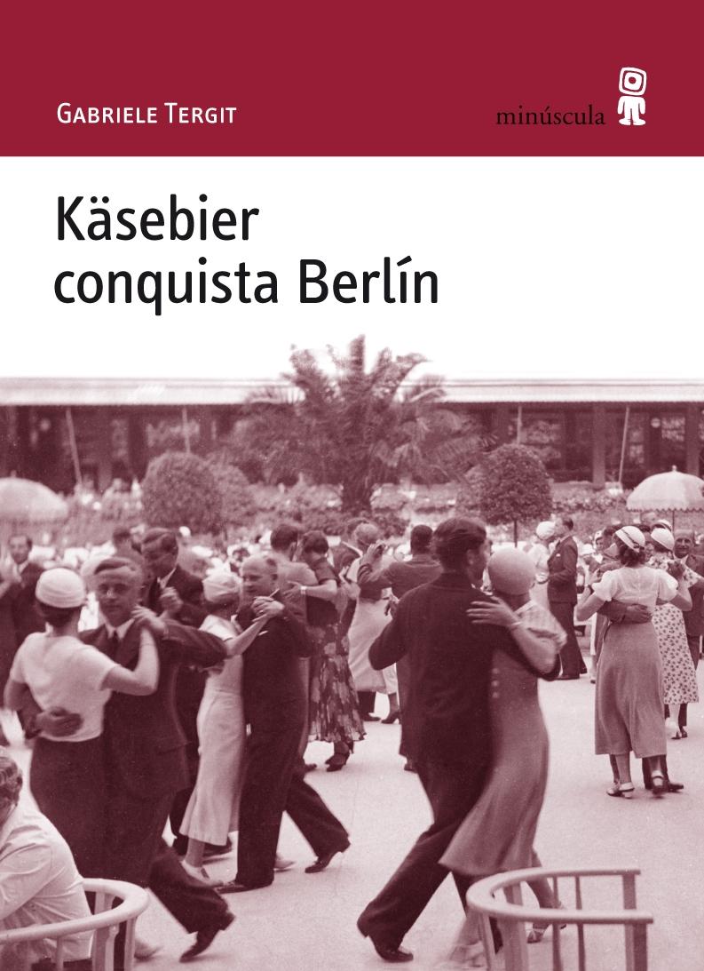 KASEBIER CONQUISTA BERLIN