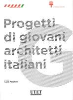 PROGETTI DI GIOVANI ARCHITETTI ITALIANI (2 VOLS)