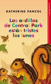 LAS ARDILLAS DE CENTRAL PARK ESTÁN TRISTES LOS LUNES.