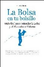BOLSA EN TU BOLSILLO "GUIA FACIL PARA ENTENDER LA BOLSA Y EL MERCADO DE VALORES"