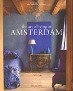 ART OF LIVING IN AMSTERDAM, THE