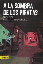 A LA SOMBRA DE LOS PIRATAS