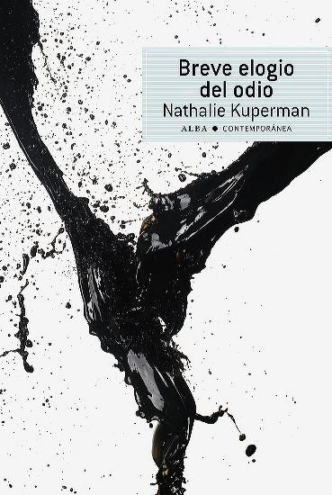 BREVE ELOGIO DEL ODIO.