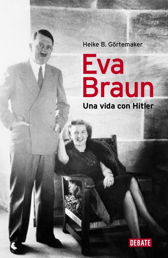 EVA BRAUN "UNA VIDA CON HITLER".