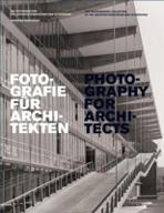 FOTOGRAFIE FUR ARCHITEKTEN. PHOTOGRAPHY FOR ARCHITECTS