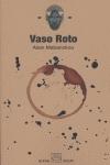 VASO ROTO.