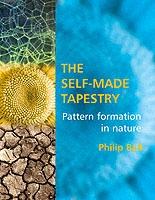 THE SELF-MADE TAPESTRY : PATTERN FORMATION IN NATURE. 