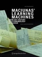 MACIUNA'S LEARNING MACHINES. FROM ART HISTORY TO A CHRONOLOGY OF FLUXUS