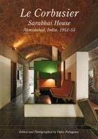 LE CORBUSIER: SARABHAI HOUSE. AHMEDABAD, INDIA, 1951- 55. RESIDENTIAL MASTERPIECES Nº 10