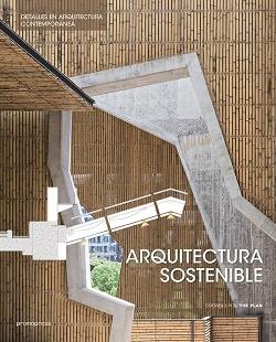 NAOS - Arquitectura & Libros - · ARQUITECTURA SOSTENIBLE. DETALLES EN ...